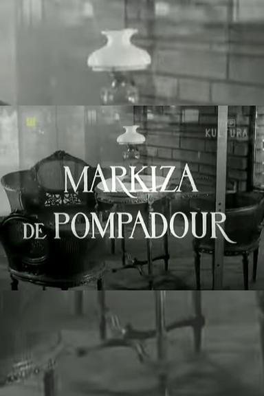 Markiza de Pompadour poster