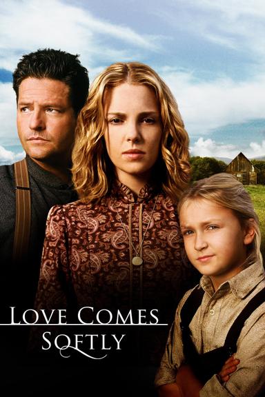 Love Comes Softly poster