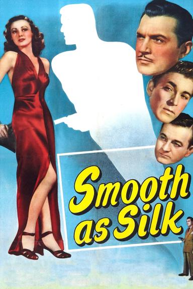 Smooth as Silk poster