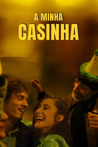 A Minha Casinha poster