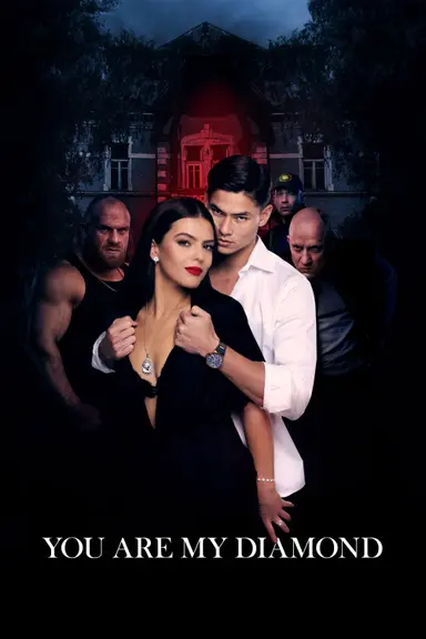 You Are My Diamond poster