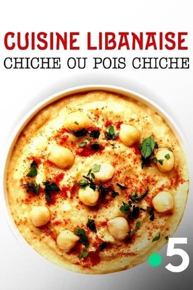 Cuisine libanaise : Chiche ou pois chiche ? poster