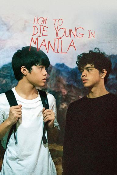 How to Die Young in Manila poster