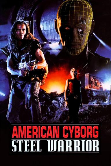 American Cyborg: Steel Warrior poster