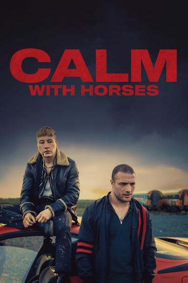 Calm with Horses poster