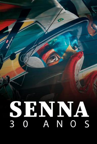 Senna: 30 Anos poster