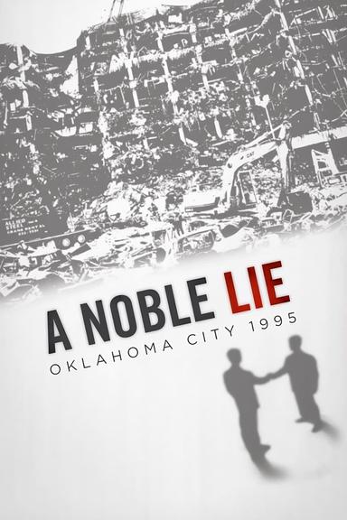 A Noble Lie: Oklahoma City 1995 poster