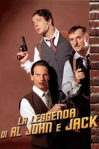 The Legend of Al, John and Jack poster