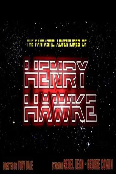 The Fantastic Adventures of Henry Hawke poster