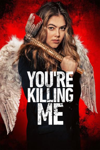 You're Killing Me poster