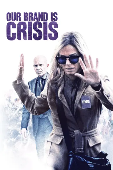 Our Brand Is Crisis poster