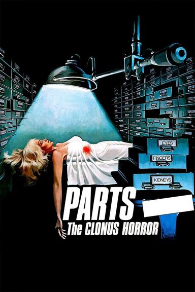 Parts: The Clonus Horror poster