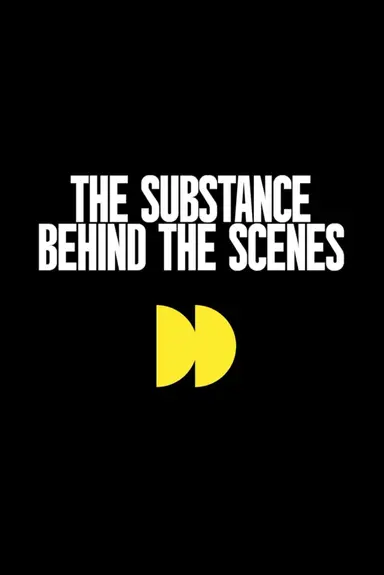 The Making of The Substance poster
