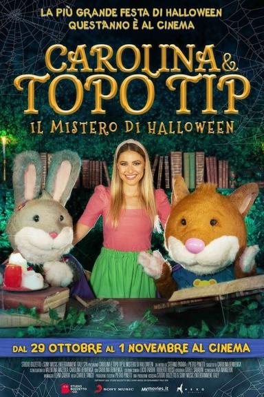 Carolina e Topo Tip - Il mistero di Halloween poster