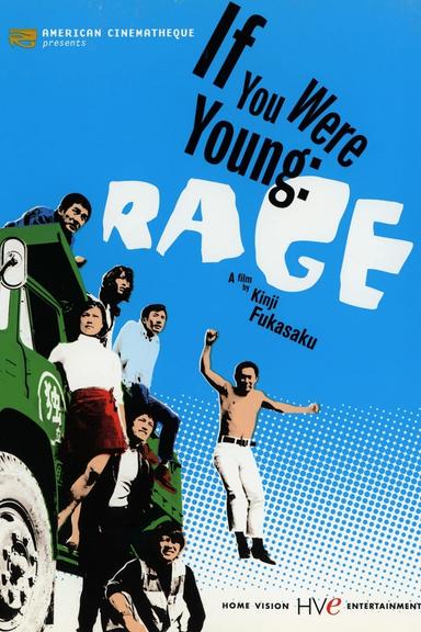 If You Were Young: Rage poster