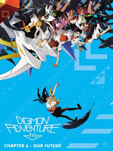 Digimon Adventure tri. Part 6: Future poster