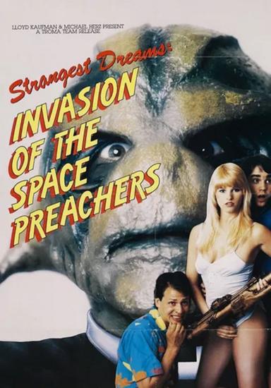 Invasion of the Space Preachers poster