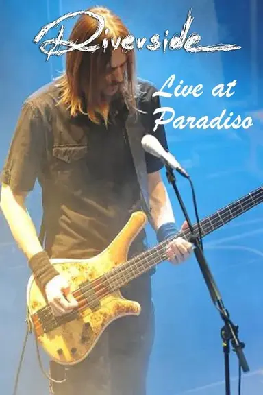 Riverside - Live at Paradiso poster