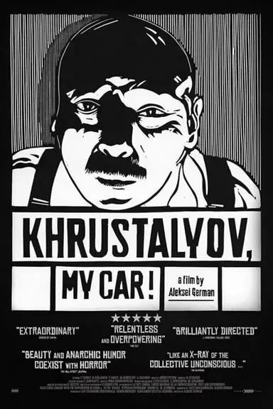 Khrustalyov, My Car! poster