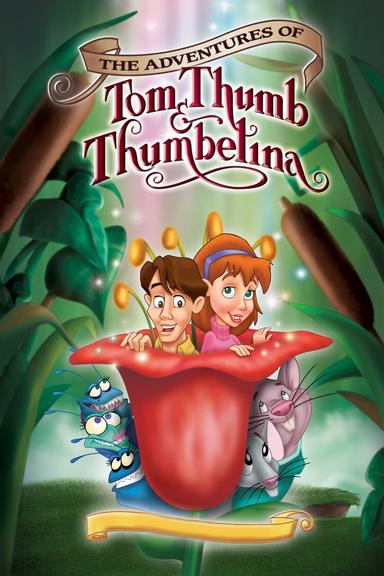 The Adventures of Tom Thumb and Thumbelina poster