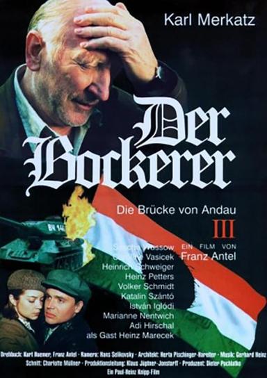 Der Bockerer III - Die Brücke von Andau poster