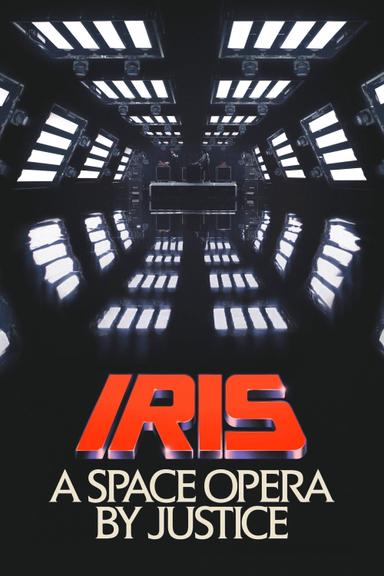 IRIS: A Space Opera by Justice poster