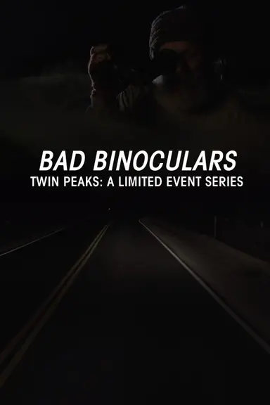Bad Binoculars poster