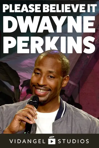 Dwayne Perkins: Please Believe it poster
