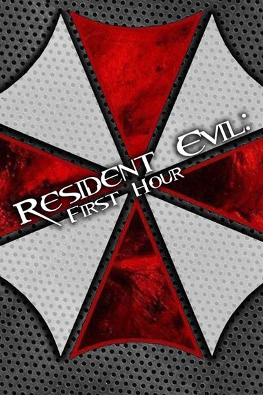 Resident Evil: First Hour poster