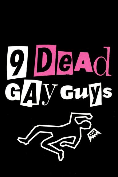 9 Dead Gay Guys poster