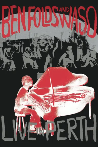Ben Folds and WASO: Live in Perth poster