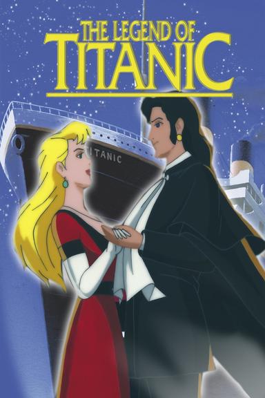 The Legend of the Titanic poster