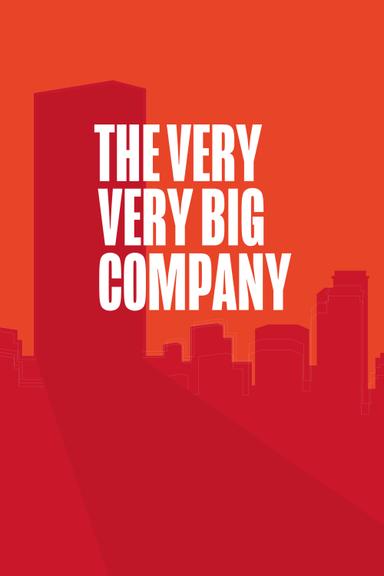 The Very Very Big Company poster