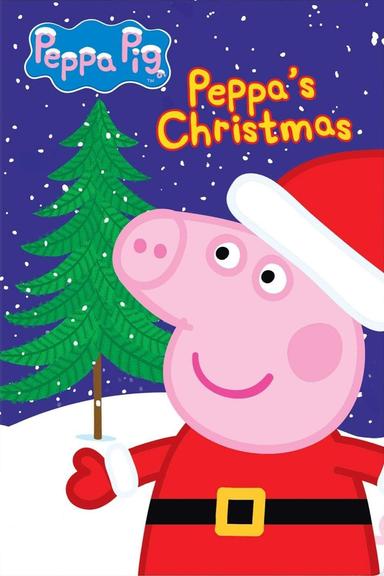 Peppa Pig: Peppa's Christmas poster