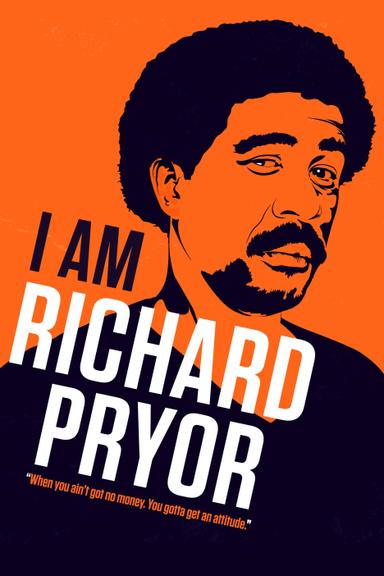 I Am Richard Pryor poster