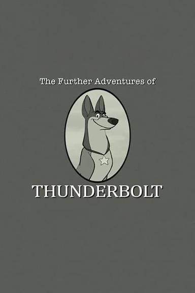 101 Dalmatians: The Further Adventures of Thunderbolt poster