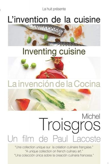 Michel Troisgros: Inventing Cuisine poster