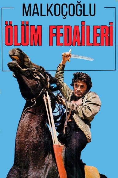 Malkoçoğlu: Ölüm Fedaileri poster