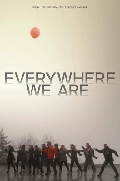 Everywhere We Are poster