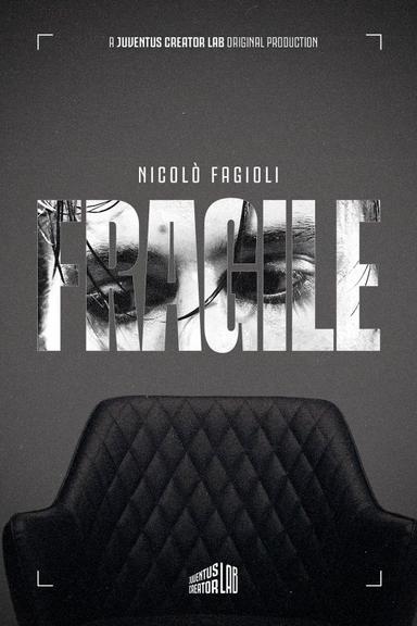 FRAGILE - The story of Nicolò Fagioli poster