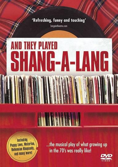 And They Played Shang-A-Lang poster