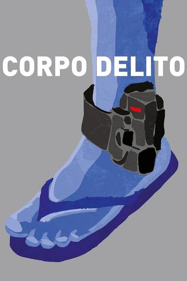 Corpo Delito poster