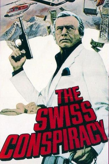 The Swiss Conspiracy poster