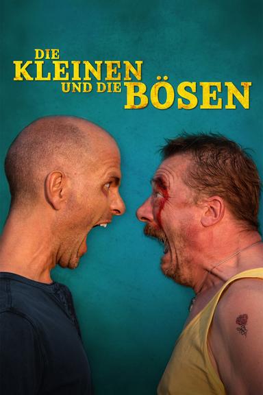 Die Kleinen und die Bösen poster