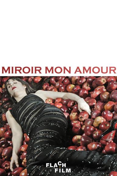 Miroir mon amour poster