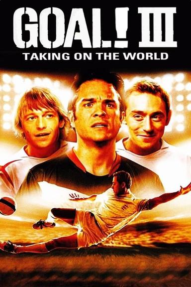 Goal III: Taking on the World poster