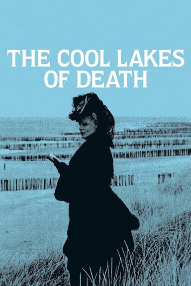 The Cool Lakes of Death poster