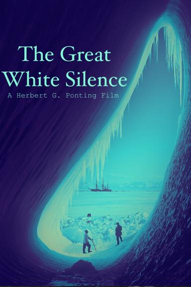 The Great White Silence poster