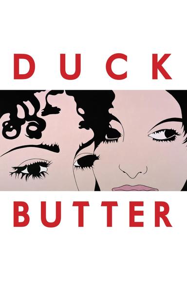 Duck Butter poster