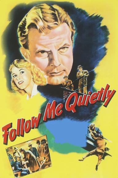 Follow Me Quietly poster